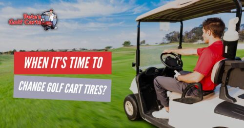 when it's the right time to replace your golf cart tires