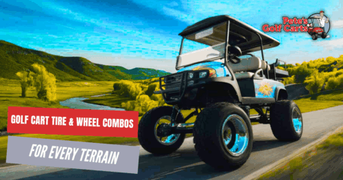 Top 5 Golf Cart Tire & Wheel Combos for Every Terrain