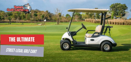 The Ultimate Street-Legal Golf Cart