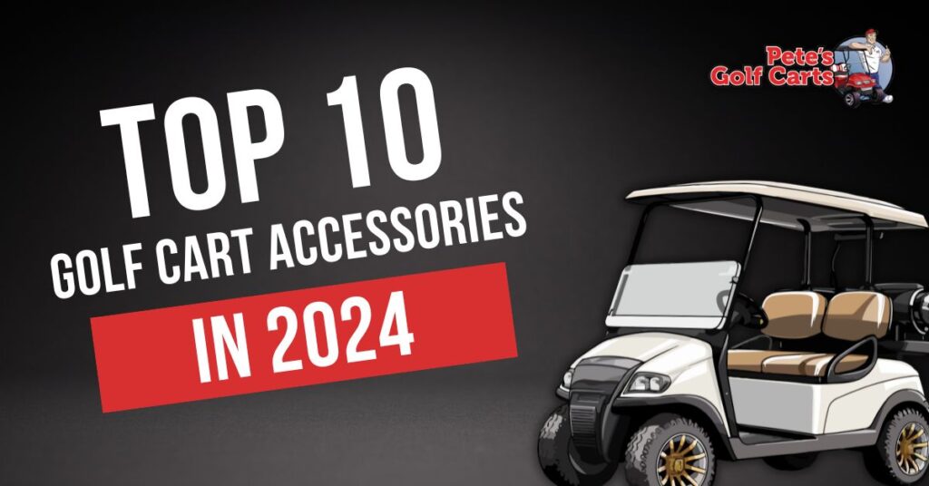 best golf cart accessories in 2024