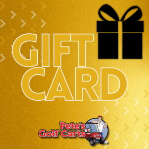 Pete's Golf Carts Digital Gift Card