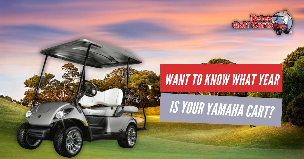 knowing what year is your yamaha golf cart